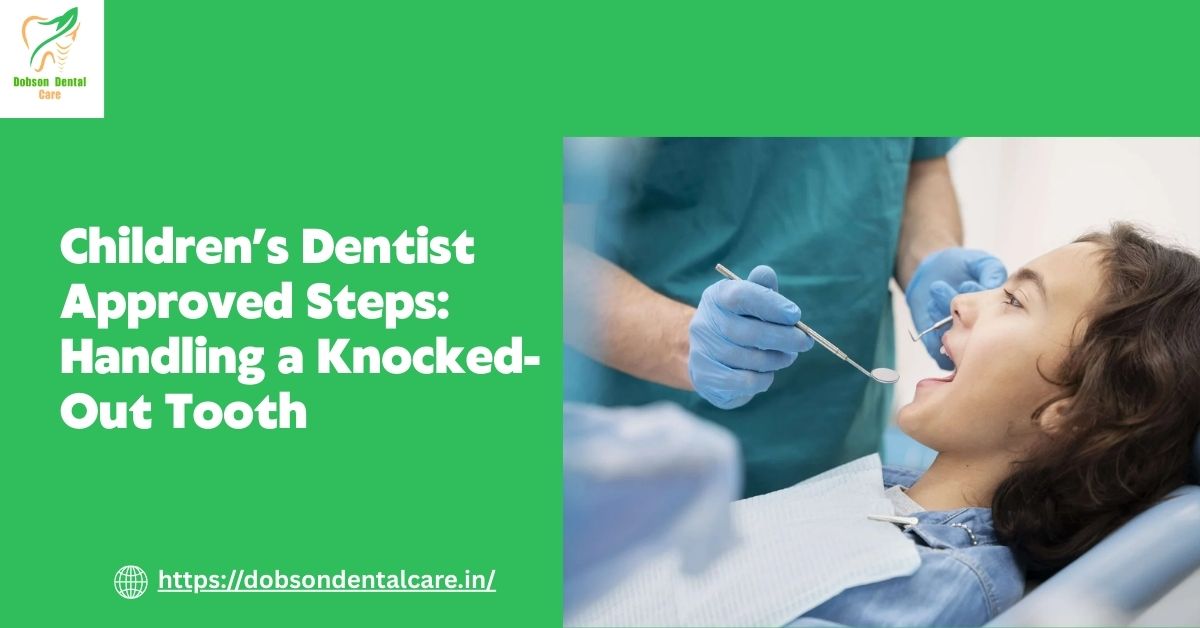 You are currently viewing Children’s Dentist Approved Steps: Handling a Knocked-Out Tooth